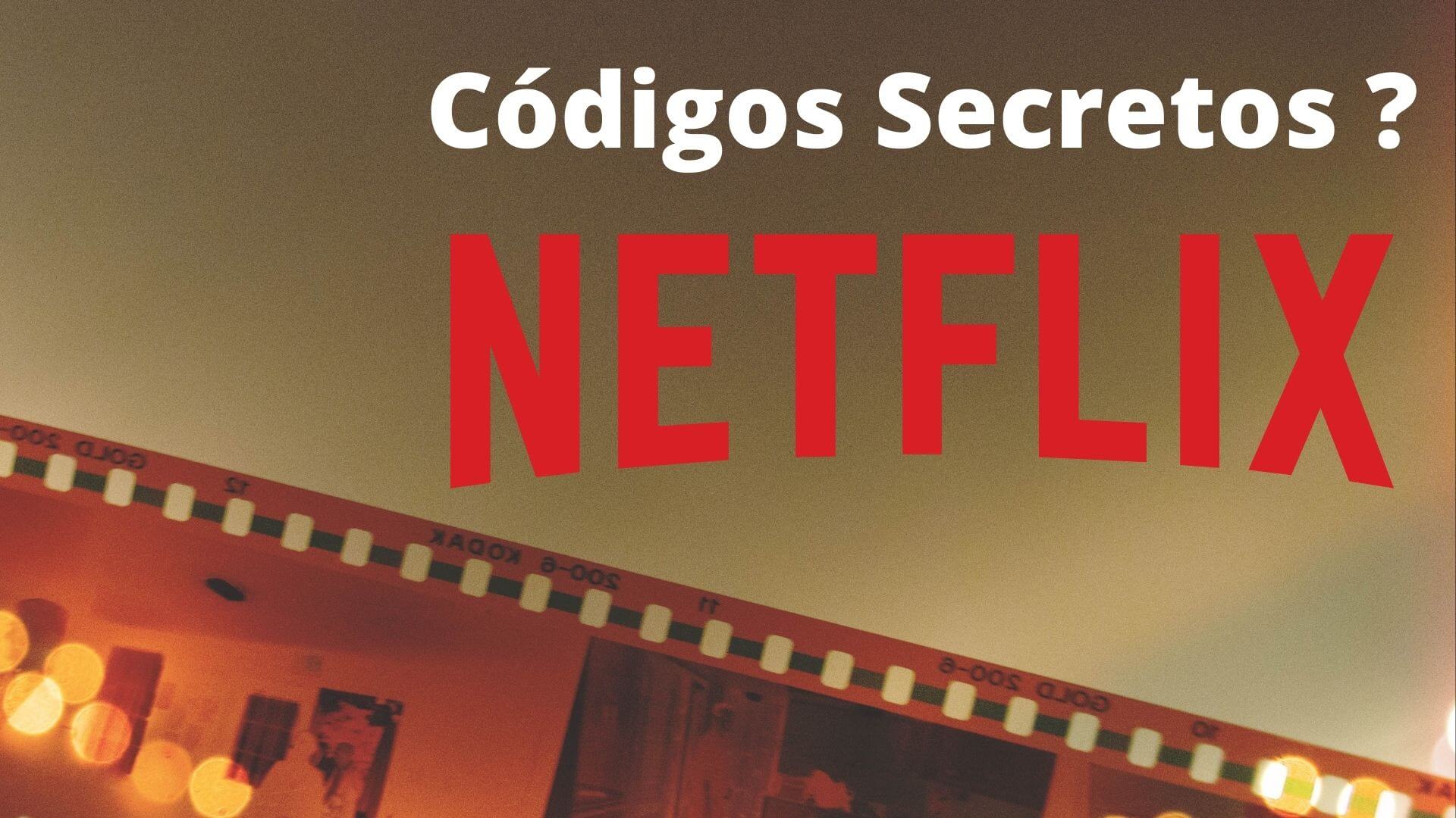 Como acessar os códigos secretos de filmes da Netflix